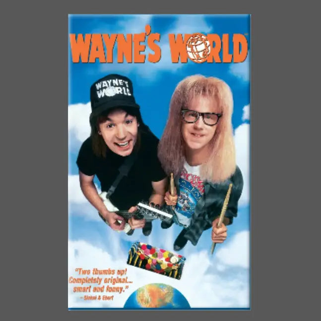 WAYNE'S WORLD MAGNET