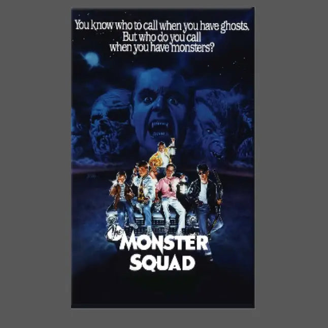 THE MONSTER SQUAD MAGNET