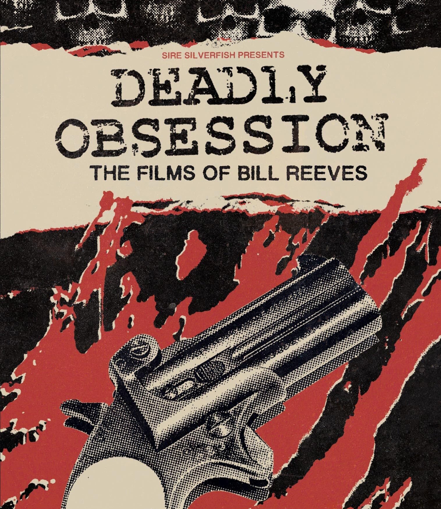 DEADLY OBSESSION: THE FILM OF BILL REEVES BLU-RAY