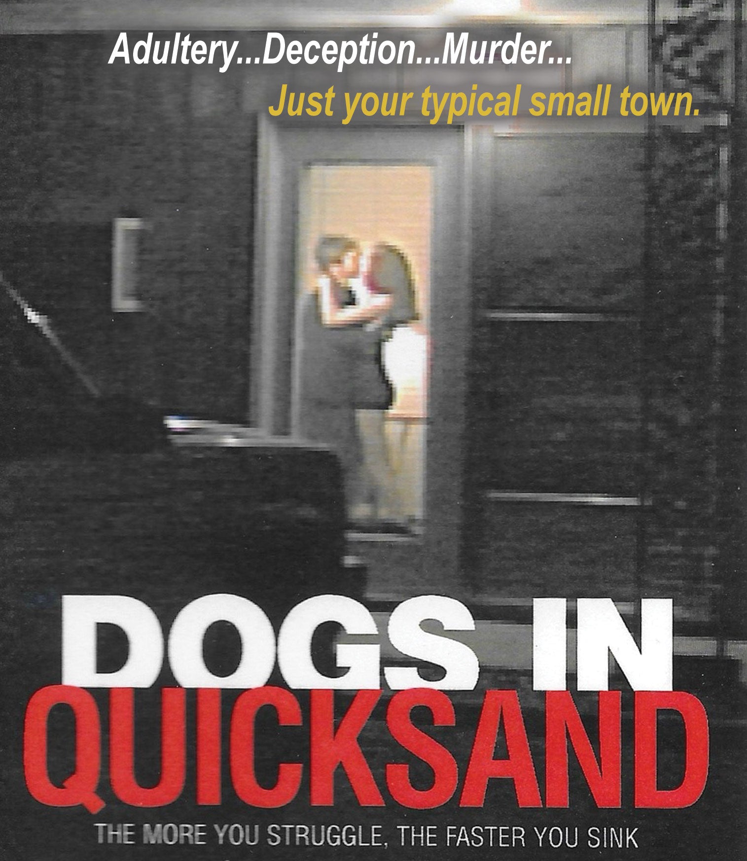 DOGS IN QUICKSAND BLU-RAY