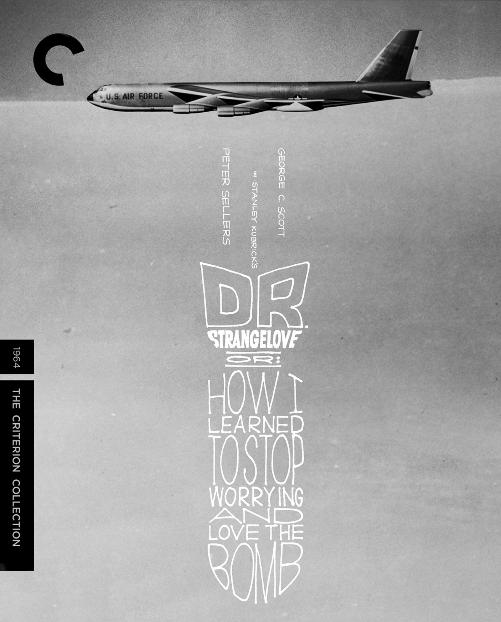 DR STRANGELOVE, OR: HOW I LEARNED TO STOP WORRYING AND LOVE THE BOMB BLU-RAY