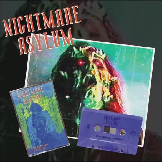 NIGHTMARE ASYLUM CASSETTE