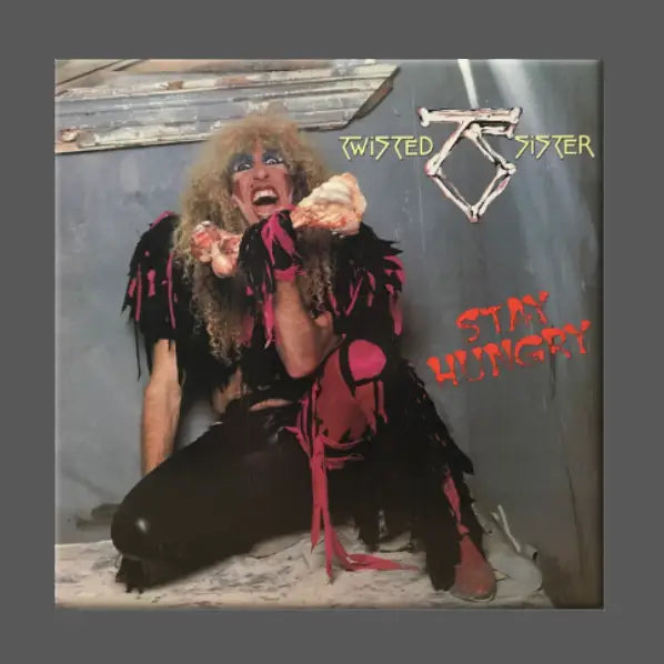 TWISTED SISTER - STAY HUNGRY MAGNET