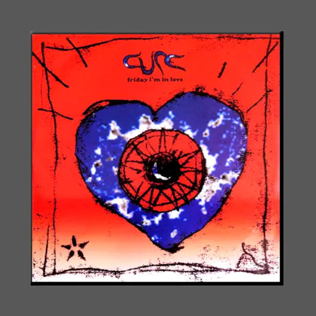 THE CURE - FRIDAY I'M IN LOVE MAGNET