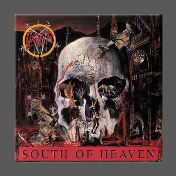 SLAYER - SOUTH OF HEAVEN MAGNET