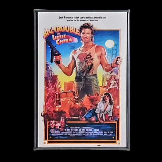 BIG TROUBLE IN LITTLE CHINA MAGNET