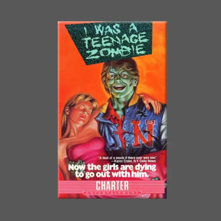 I WAS A TEENAGE ZOMBIE MAGNET