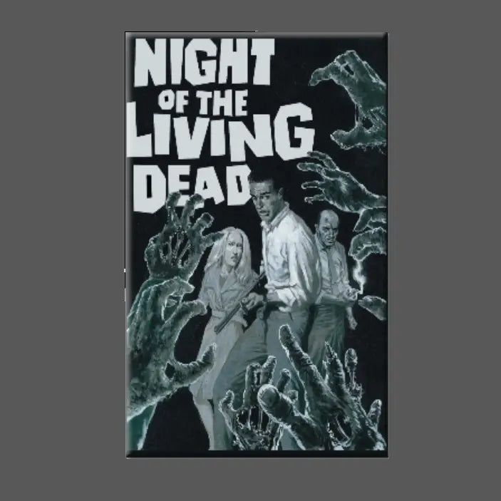 NIGHT OF THE LIVING DEAD MAGNET