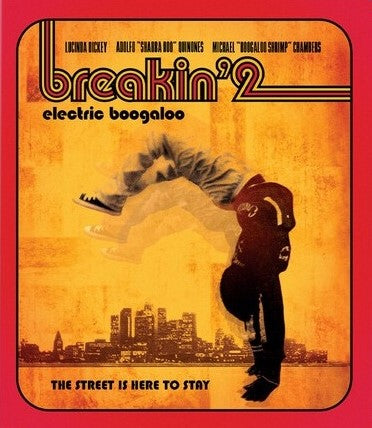 BREAKIN' 2: ELECTRIC BOOGALOO BLU-RAY