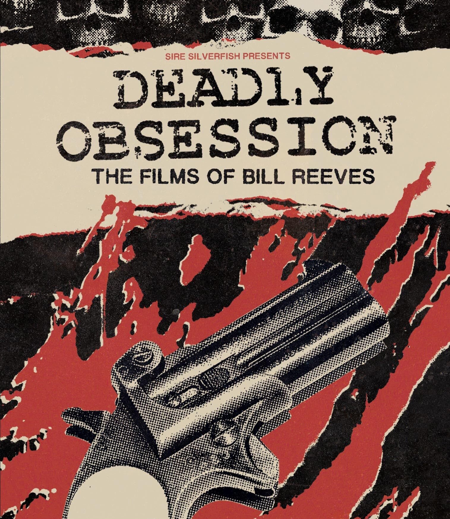 DEADLY OBSESSION: THE FILM OF BILL REEVES BLU-RAY [PRE-ORDER]