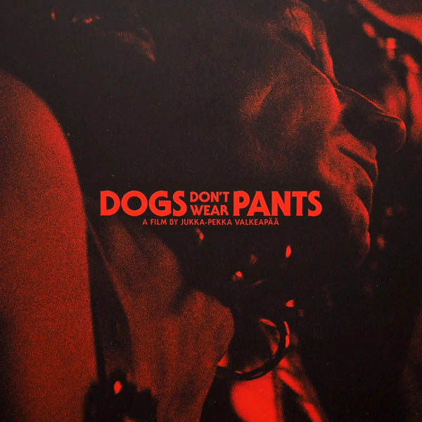 Dogs Don't Wear Pants – Vinegar Syndrome