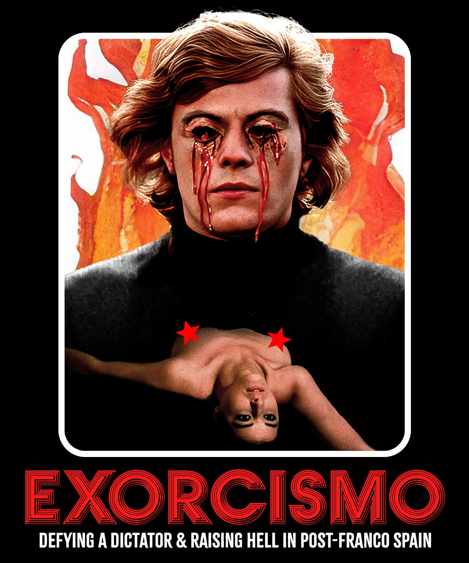 EXORCISMO: DEFYING A DICTATOR AND RAISING HELL IN POST-FRANCO SPAIN BLU-RAY [PRE-ORDER]