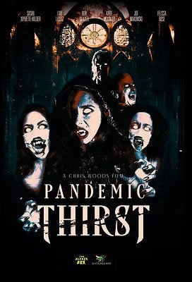 PANDEMIC THIRST DVD