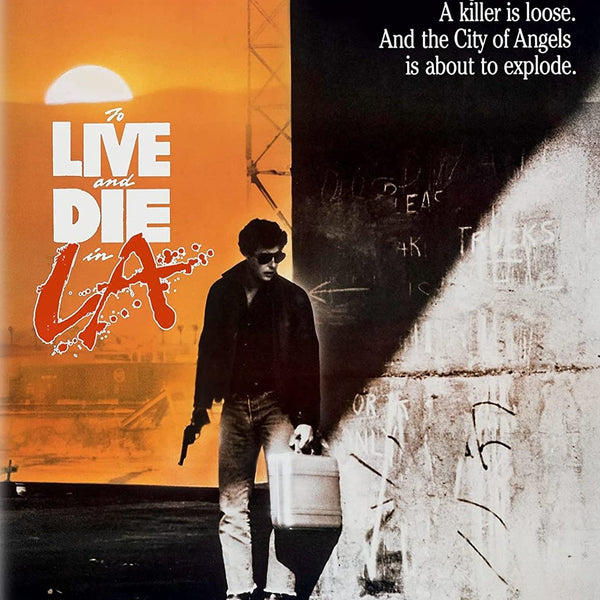 TO LIVE AND DIE IN LA 4K UHD/BLU-RAY