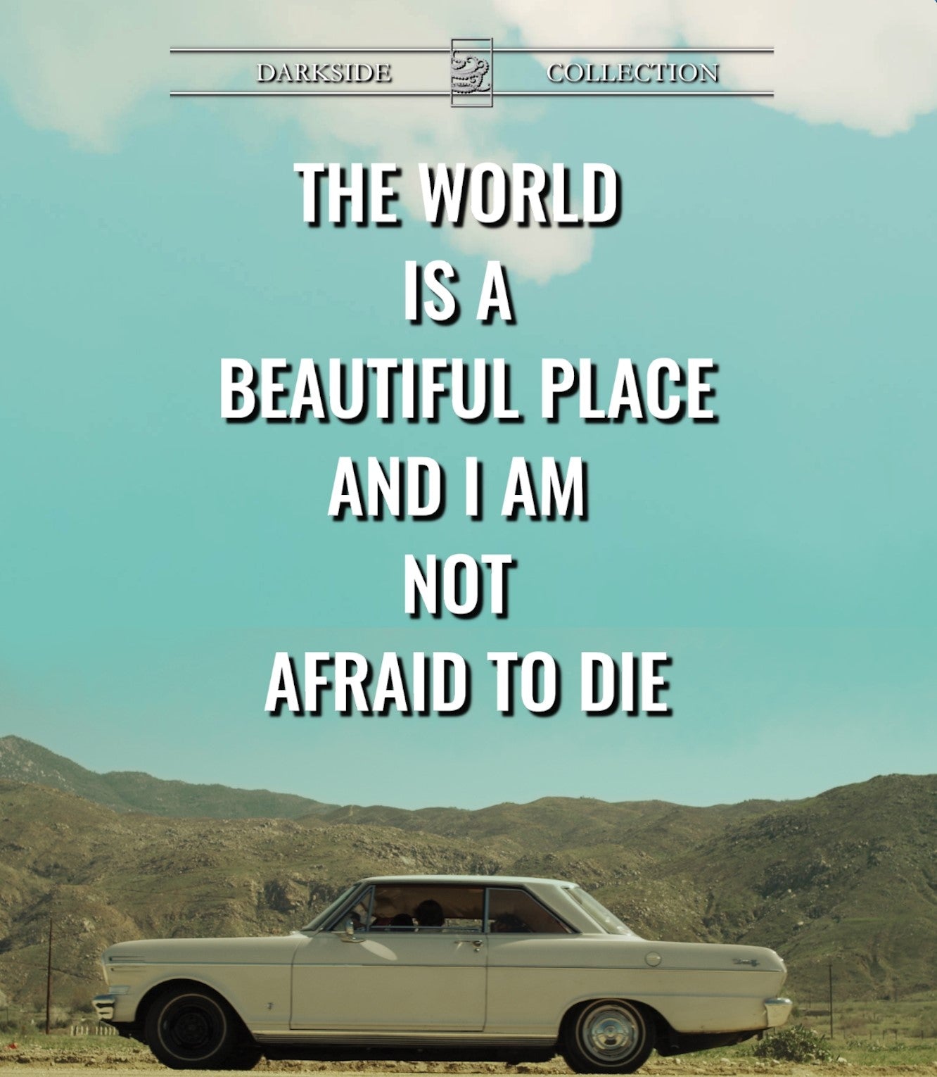 THE WORLD IS A BEAUTIFUL PLACE AND I AM NOT AFRAID TO DIE BLU-RAY