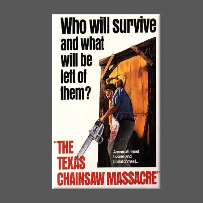 THE TEXAS CHAINSAW MASSACRE MAGNET