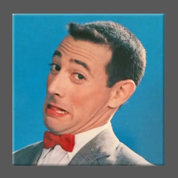 PEE-WEE HERMAN MAGNET