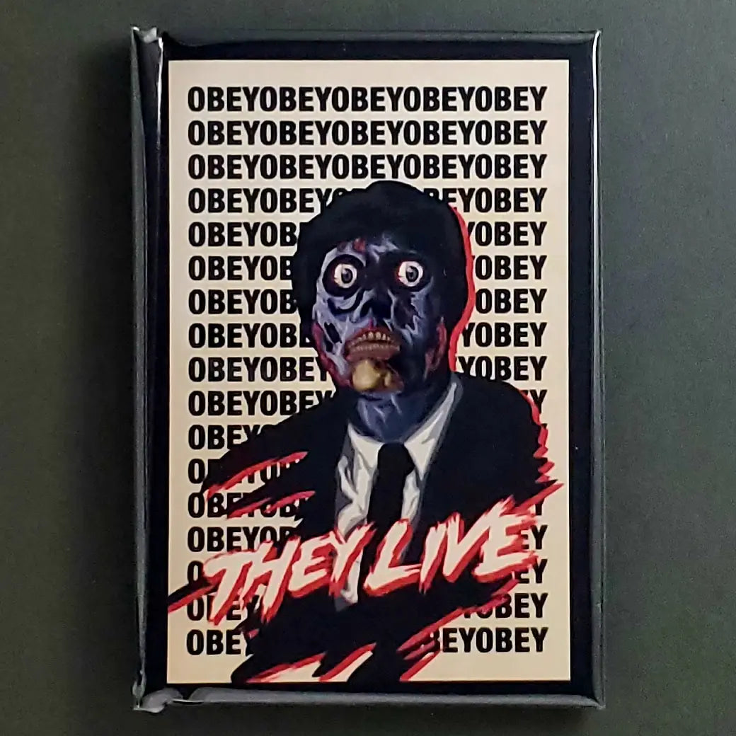 THEY LIVE OBEY MAGNET