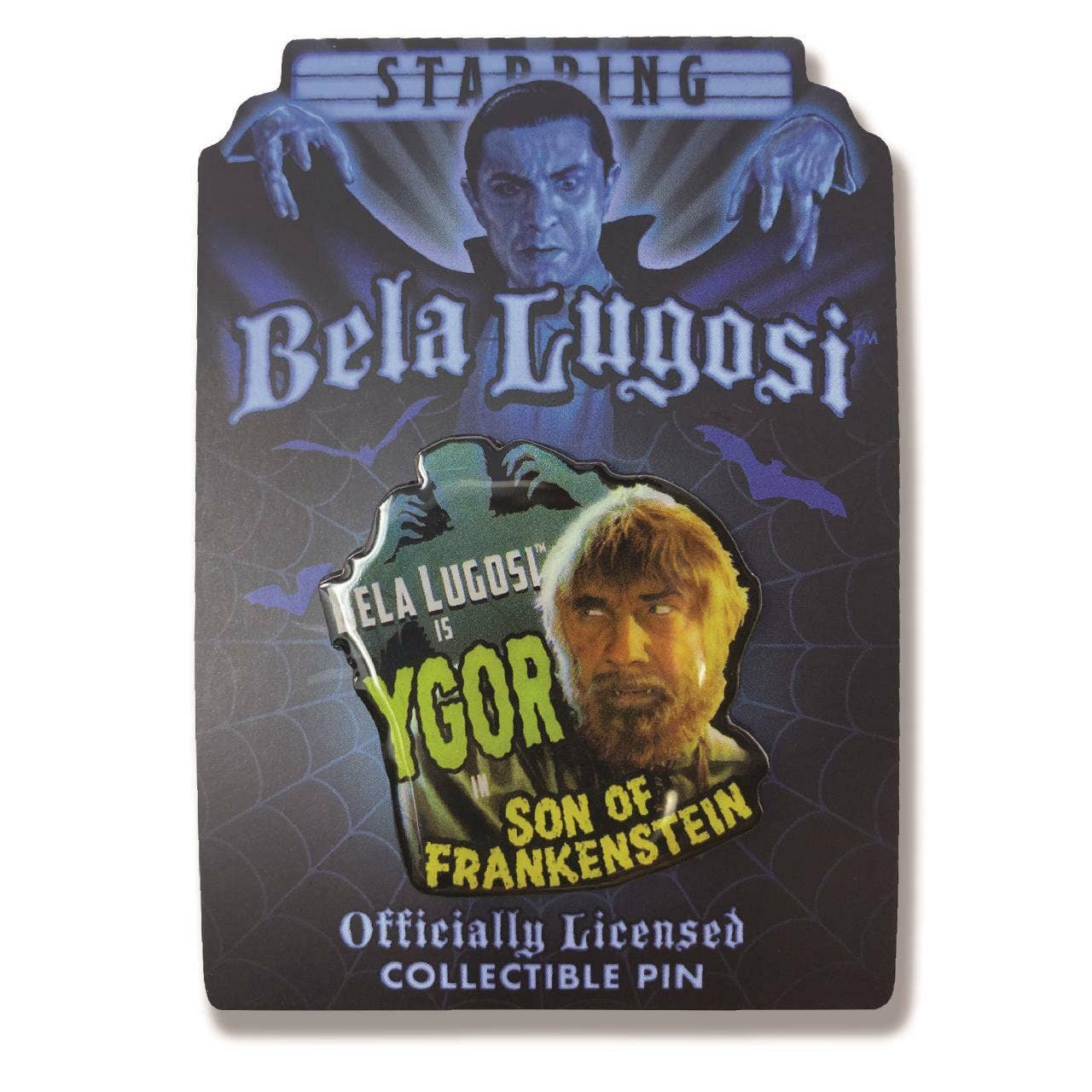 BELA LUGOSI IS YGOR ENAMEL PIN