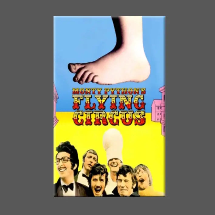 MONTY PYTHON'S FLYING CIRCUS MAGNET
