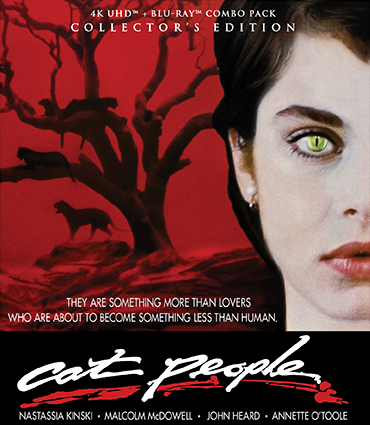 CAT PEOPLE (COLLECTOR'S EDITION) 4K UHD/BLU-RAY