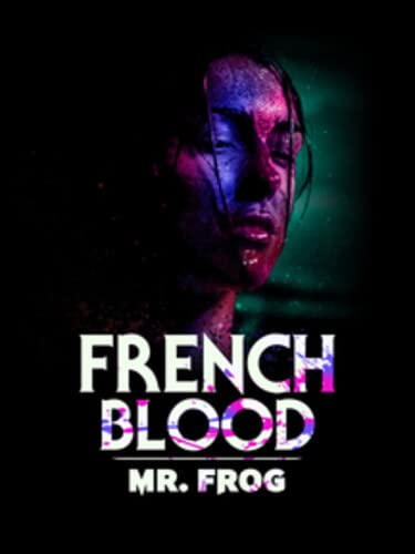 FRENCH BLOOD: MR FROG BLU-RAY