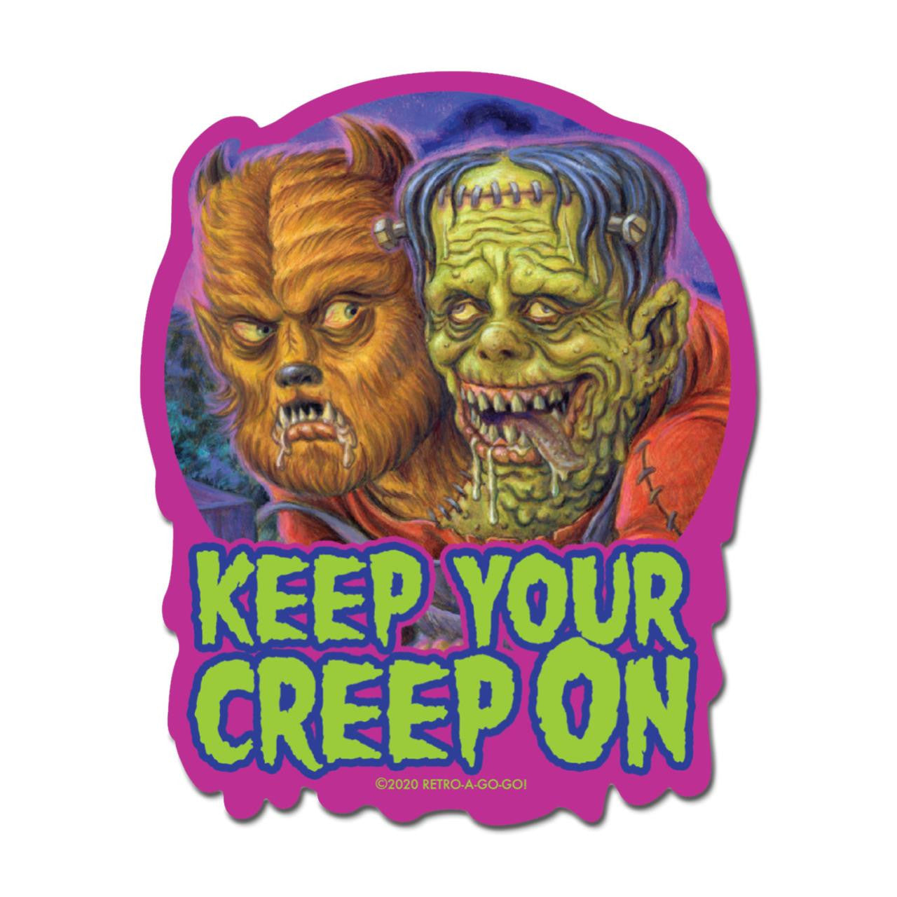 KEEP YOUR CREEP ON STICKER