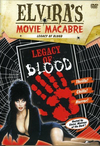 ELVIRA'S MOVIE MACABRE: LEGACY OF BLOOD DVD