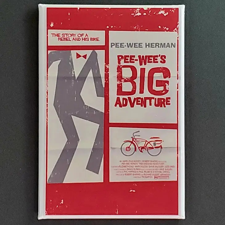 PEE WEE'S BIG ADVENTURE MAGNET