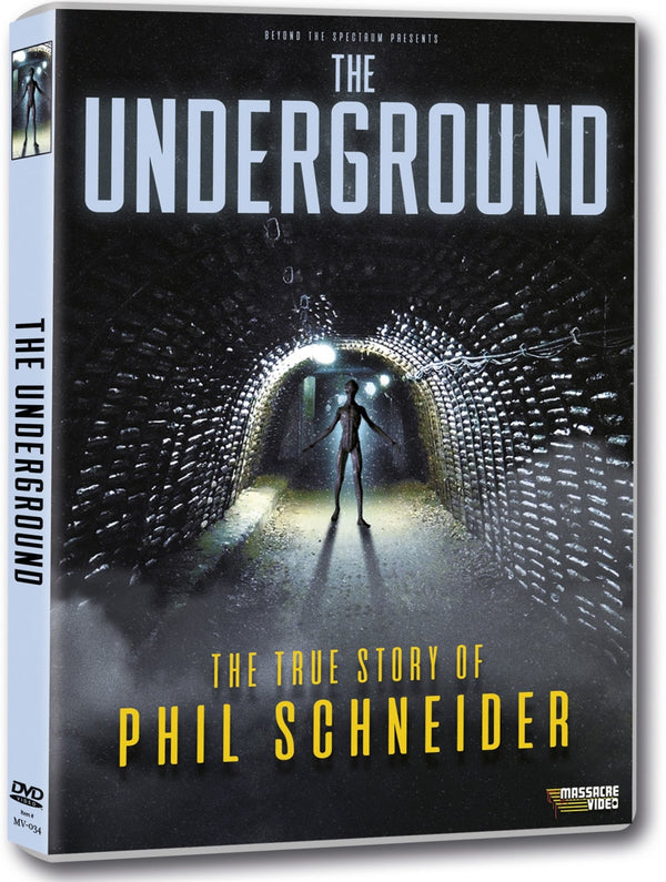 THE UNDERGROUND: THE TRUE STORY OF PHIL SCHNEIDER DVD