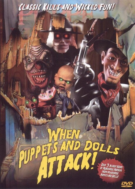 WHEN PUPPETS AND DOLLS ATTACK DVD